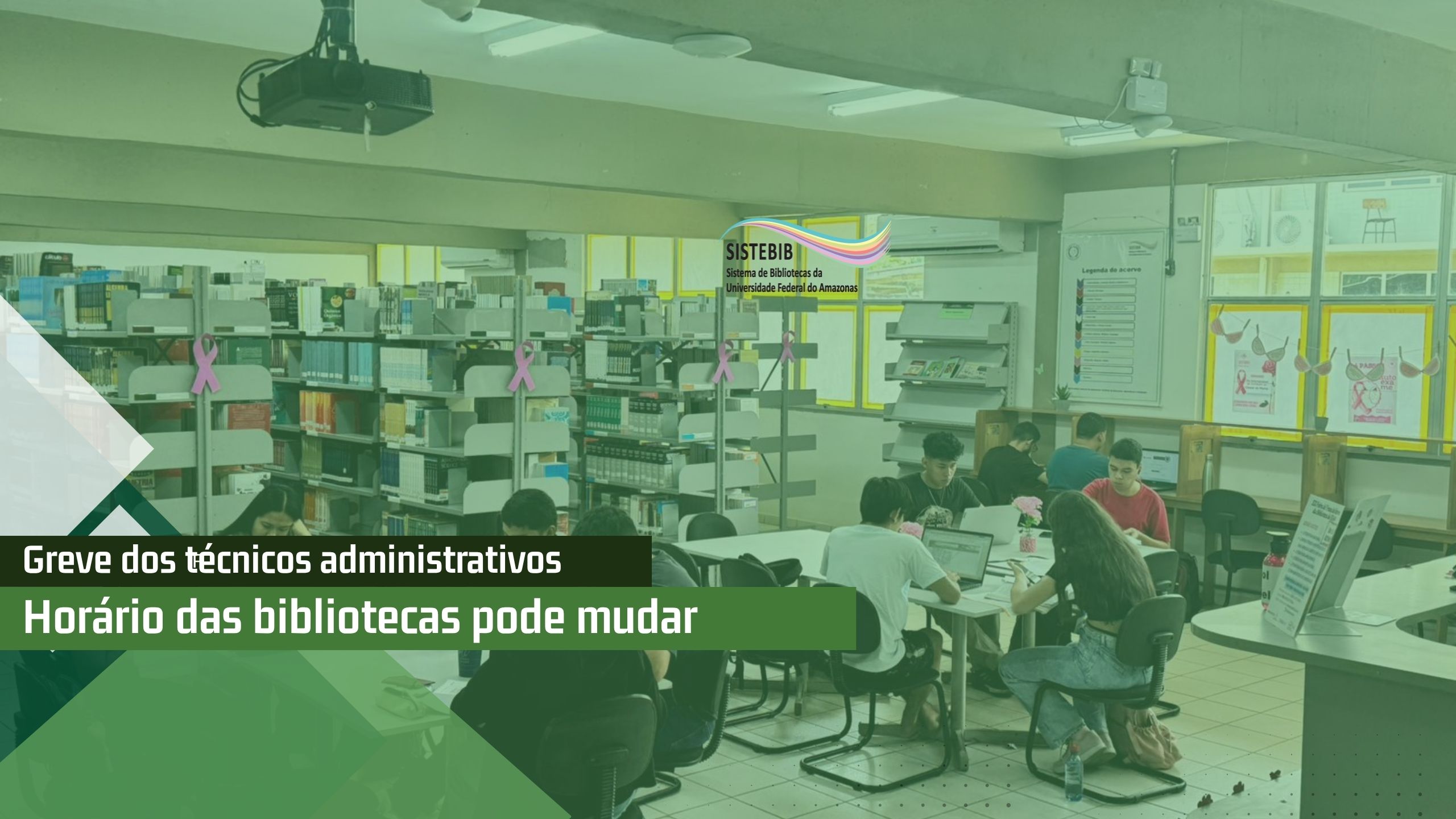 Atenção, usuário(a): Bibliotecas da UFAM podem sofrer alterações de horário devido a greve nacional dos técnicos administrativos