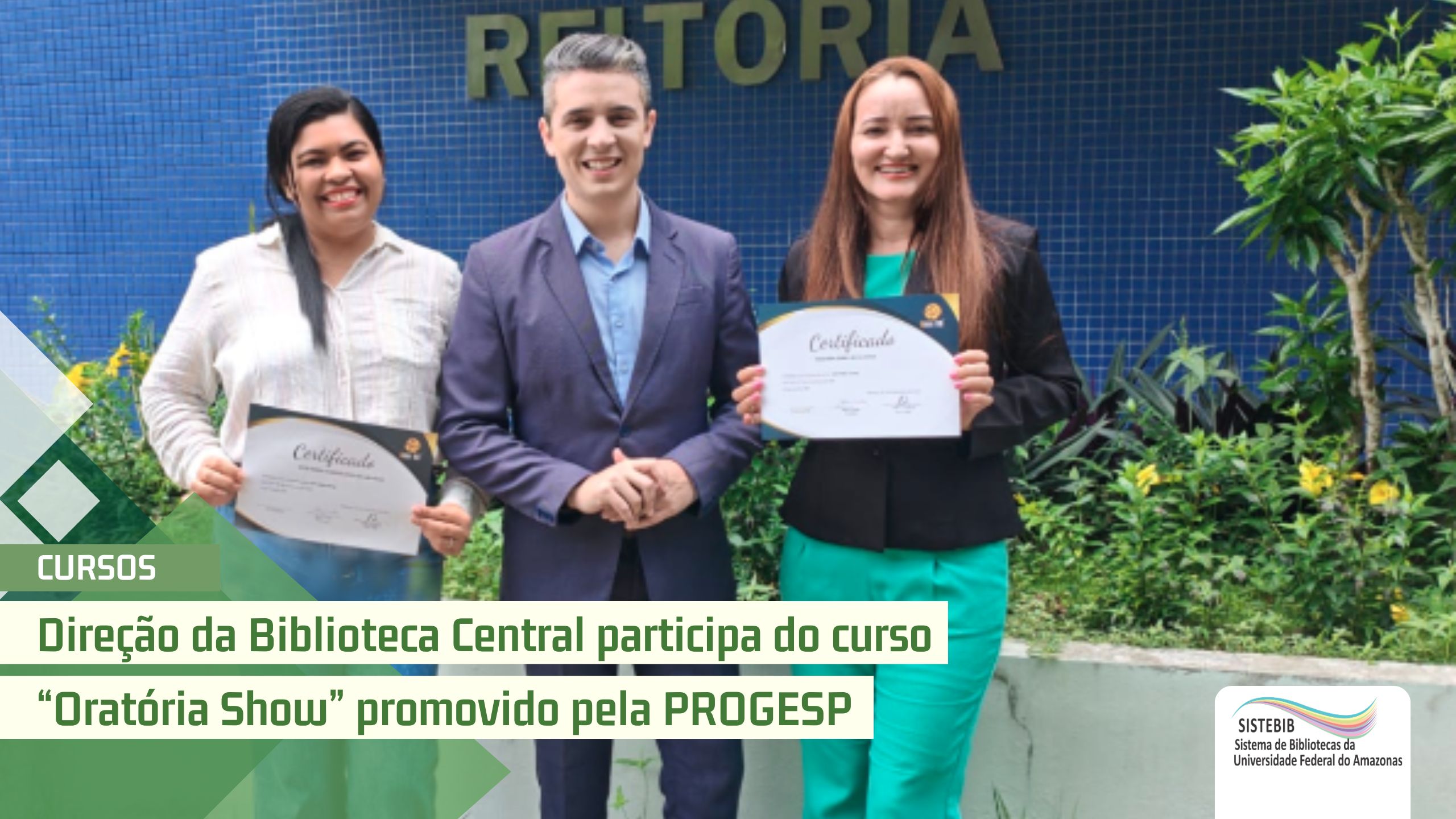 Direção da Biblioteca Central participa do curso “Oratória Show” promovido pela PROGESP