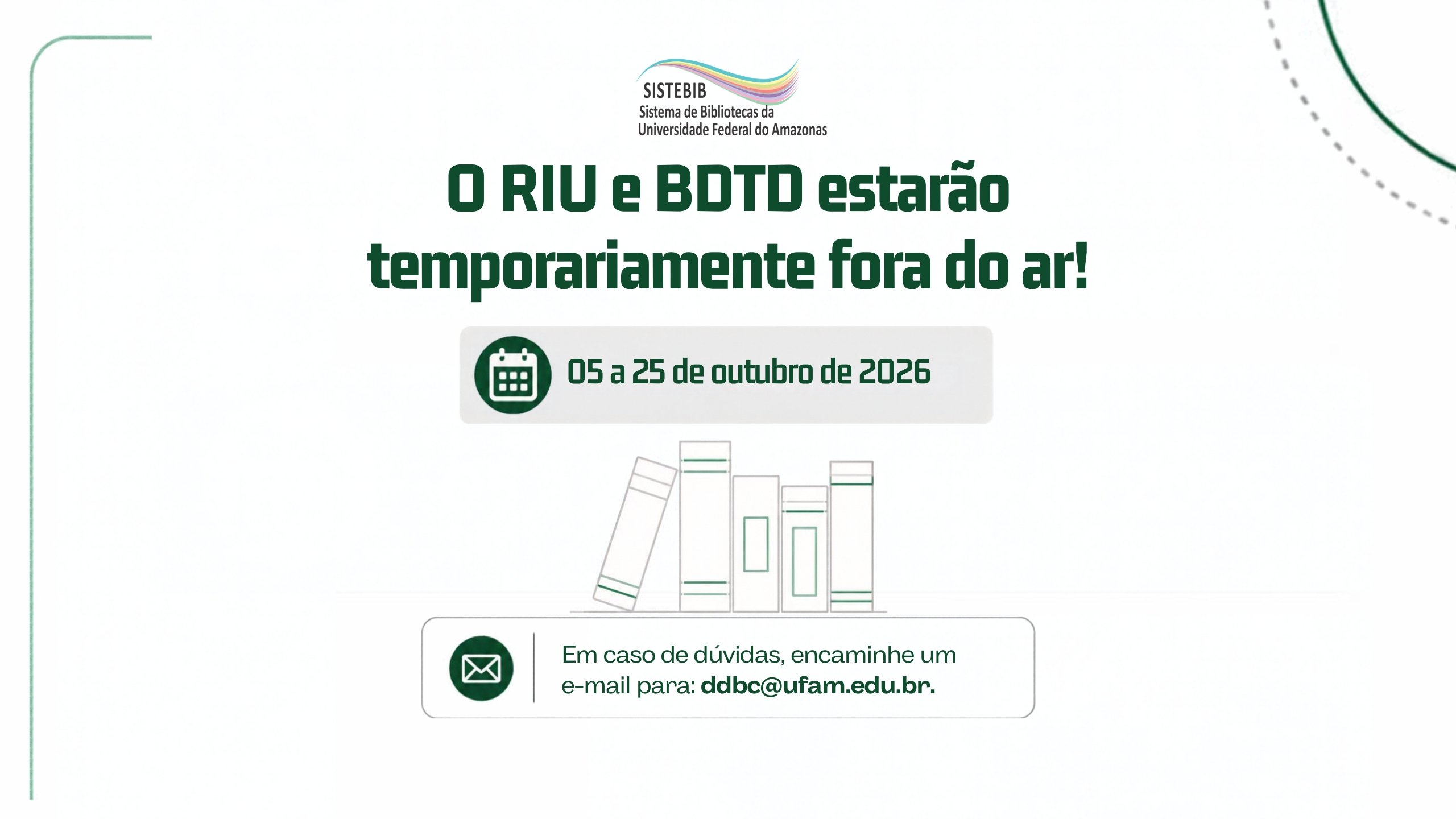 RIU e BDTD ficarão temporariamente indisponíveis nos dias 05 a 25 de outubro de 2026