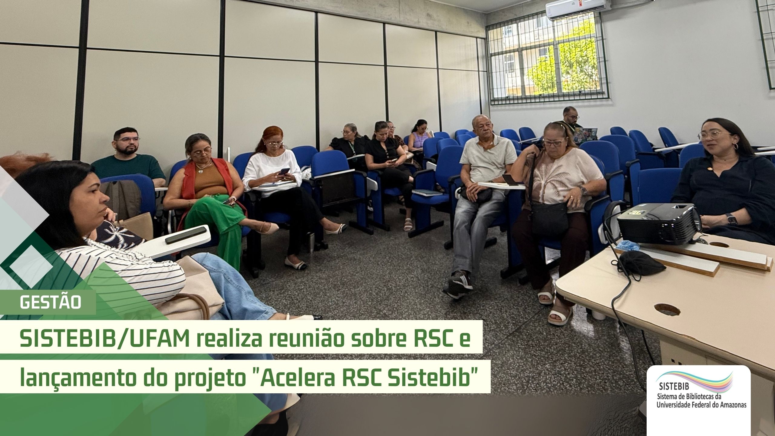 SISTEBIB/UFAM realiza reunião sobre RSC e lançamento do projeto 