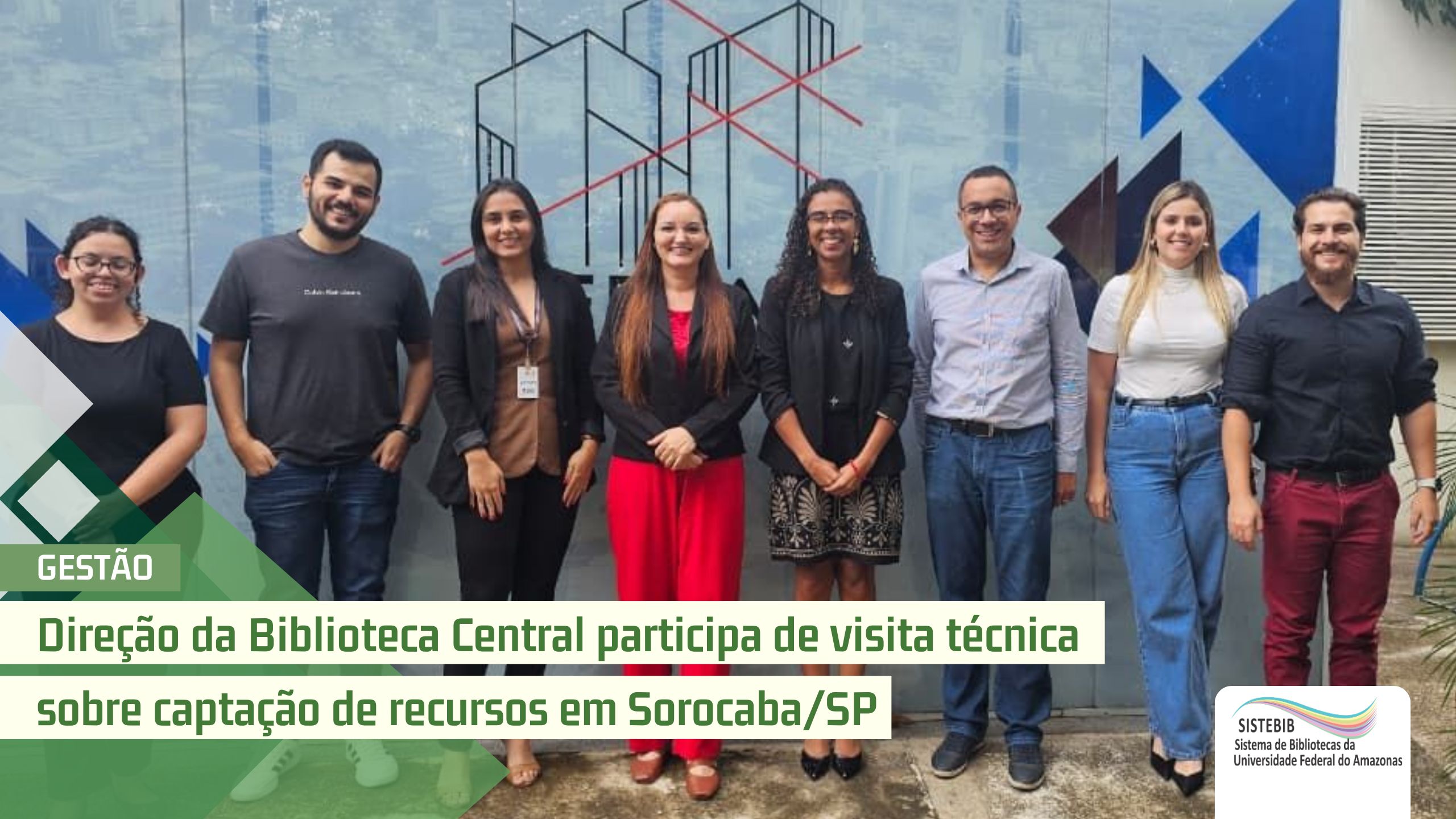 Direção da Biblioteca Central participa de visita técnica sobre captação de recursos em Sorocaba/SP